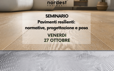 Seminario Pavimenti resilienti: normative, progettazione e posa. Da Nordest Pavimenti